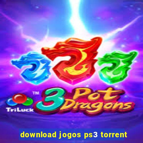 download jogos ps3 torrent